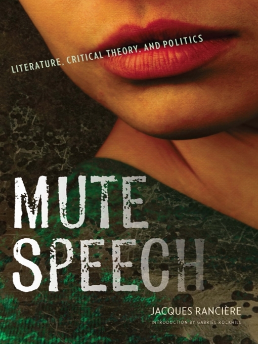 Title details for Mute Speech by Jacques Rancière - Available